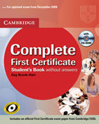 Complete first certificate: student's book : [without answers : for updated exam from december 2008]