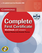 Complete first certificate workbook with answers: with answers