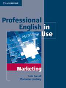 Professional english in use: marketing : edition with answers