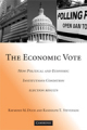 The economic vote: how political and economic institutions condition election results