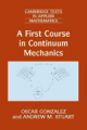 A first course in continuum mechanics