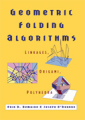 Geometric folding algorithms: linkages, origami, polyhedra