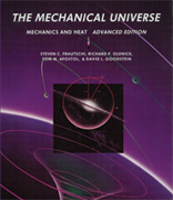 The mechanical universe: mechanics and heat