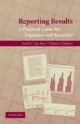 Reporting results: a practical guide for engineers and scientists
