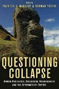 Questioning collapse: human resilience, ecological vulnerability, and the aftermath of empire