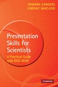 Presentation skills for scientists with DVD-ROM: a practical guide