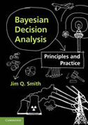 Bayesian decision analysis: principles and practice
