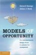 Models of opportunity: how entrepreneurs design firms to achieve the unexpected