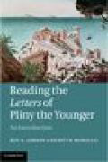 Reading the letters of Pliny the younger: an introduction