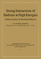 Strong interactions of hadrons at high energies: Gribov lectures on theoretical physics