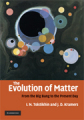 The evolution of matter: from the Big Bang to the present day