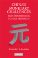 China's monetary challenges: past experiences & future propects