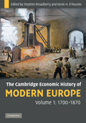 The Cambridge economic history of modern Europe v. 1 1700-–1870