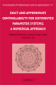 Exact and approximate controllability for distributed parameter systems: a numerical approach