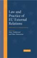 Law and practice of EU external relations: salient features of a changing landscape