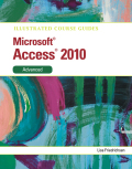 Illustrated course guide MS office access 2010 advanced