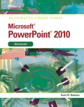 Illustrated course guide MS office pp 2010 advanced