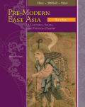 Pre-modern east Asia: a cultural, social, and political history v. 1 To 1800
