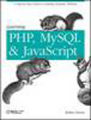 Learning PHP, MySQL, and JavaScript: a step-by-step guide to creating dynamic websites