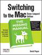 Switching to the Mac: the missing manual, snow Leopard edition