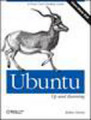 Ubuntu: up and running : a power user's desktop guide