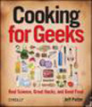 Cooking for geeks: real science, great hacks, and good food