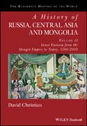 A History of Russia, Central Asia and Mongolia, Volume II: Inner Eurasia from the Mongol Empire to Today, 1260 – 2000
