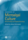 Handbook of Microalgal Culture: Biotechnology and Applied Phycology