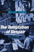The Temptation of Despair - Tales of the 1940s