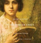 Northanger Abbey - An Annotated Edition