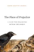 The Place of Prejudice - A Case for Reasoning within the World