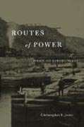 Routes of Power - Energy and Modern America