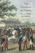 The Congress of Vienna - Power and Politics after Napoleon
