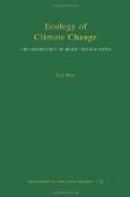 Ecology of Climate Change - The Importance of Biotic Interactions
