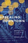 Upscaling Downtown - From Bowery Saloons to Cocktail Bars in New York City