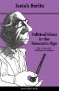 Political Ideas in the Romantic Age - Their Rise and Influence on Modern Thought 2e