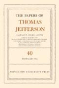 The Papers of Thomas Jefferson V40 - 4 March to 10  July 1803