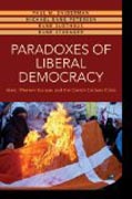 Paradoxes of Liberal Democracy - Islam, Western Europe, and the Danish Cartoon Crisis