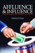 Affluence and Influence - Economic Inequality and Political Power in America