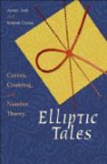 Elliptic Tales - Curves, Counting, and Number Theory
