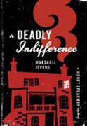 A Deadly Indifference - A Henry Spearman Mystery