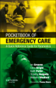 Pocketbook of emergency care: a quick reference guide for paramedics