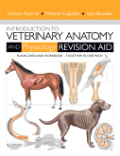 Introduction to veterinary anatomy and physiologyrevision aid package: workbook and flashcards