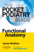 The pocket podiatry guide: functional anatomy