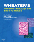 Wheater's review of histology & basic pathology