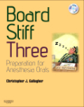 Board stiff three: preparation for anesthesia orals with dvd