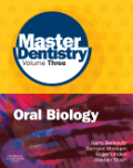 Master dentistry: oral anatomy, histology, physiology and biochemistry v. 3 Oral biology