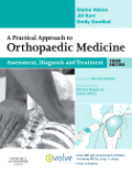 A practical approach to orthopaedic medicine: assessment, diagnosis, treatment