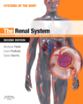 The renal system: systems of the body series