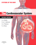 The cardiovascular system: systems of the body series
